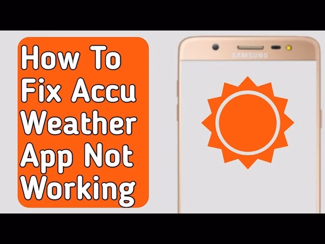 Why is the AccuWeather app not displaying accurate weather?