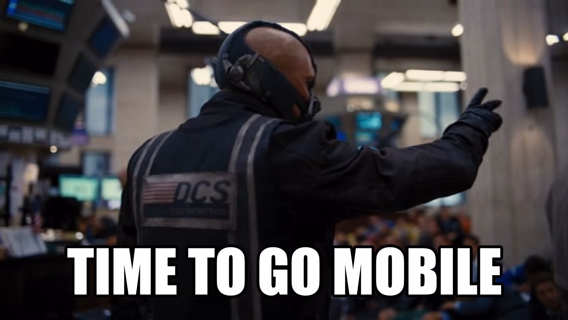 Why did Bane say 'time to go mobile' in 'the Dark Knight Rises'?