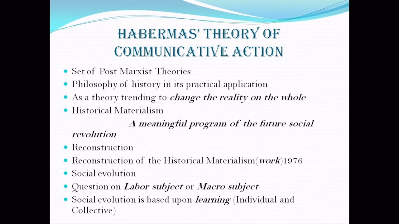 What is Habermas theory?