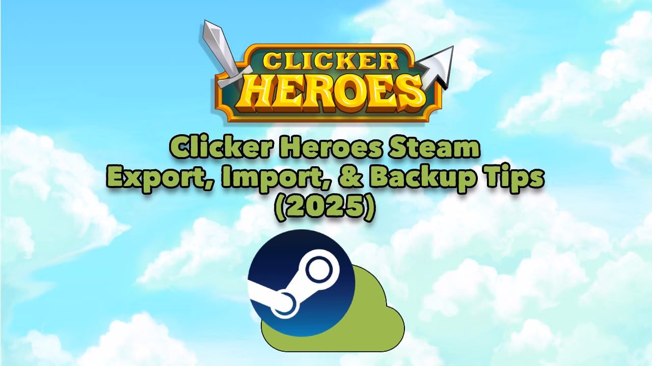 What is the best way to save on Clicker Heroes?