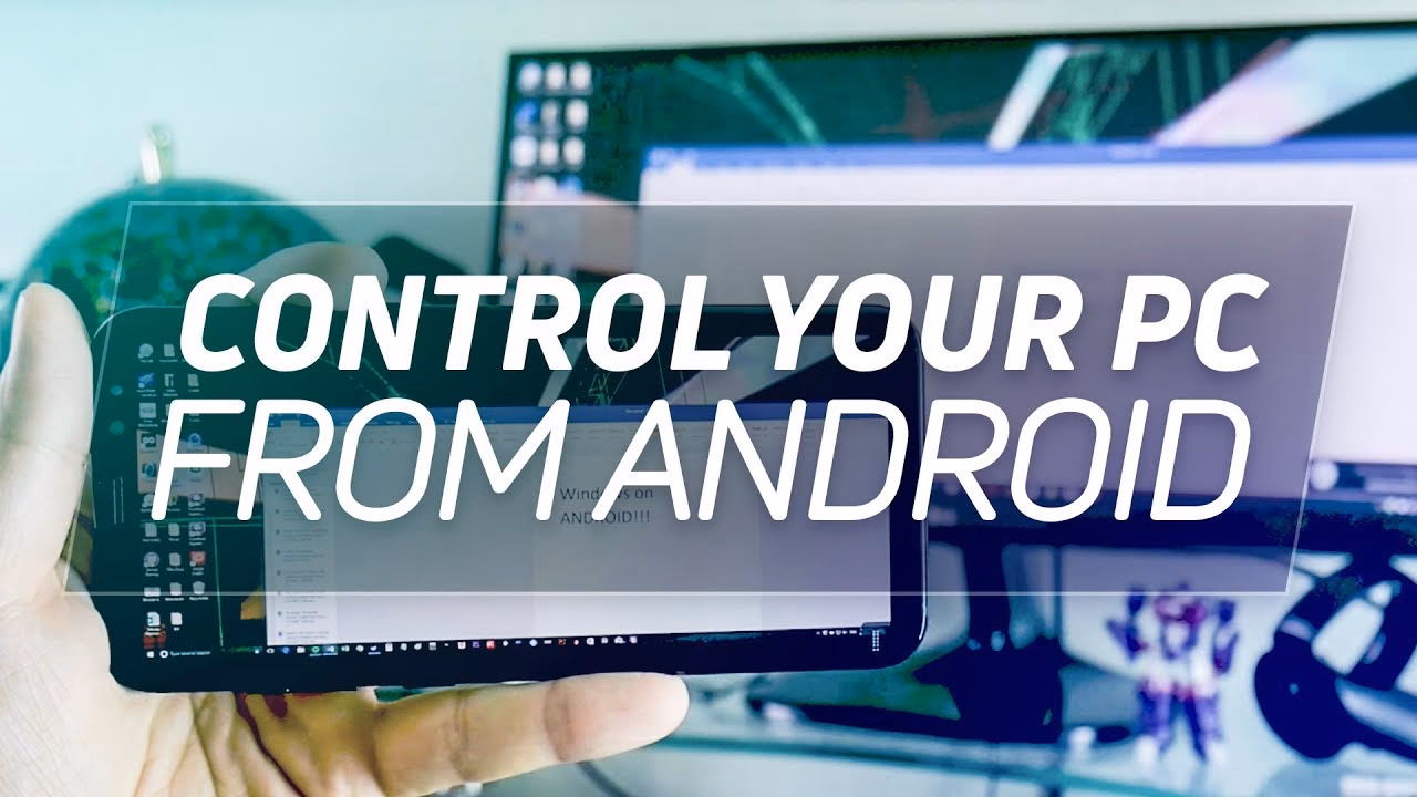 How can I control my PC directly from my Android?