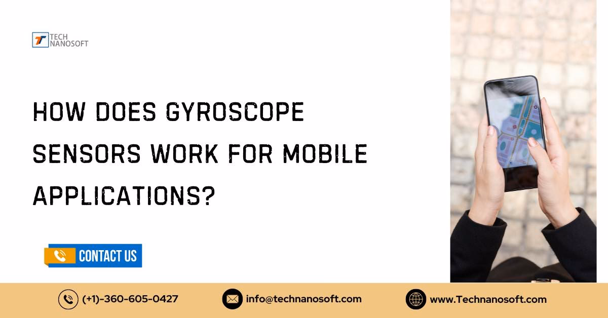 How gyroscope sensors are used in mobile technology?