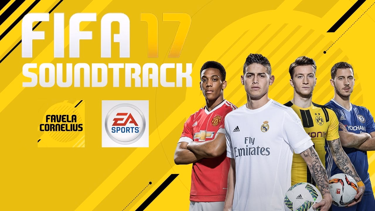 What songs are on FIFA 17?