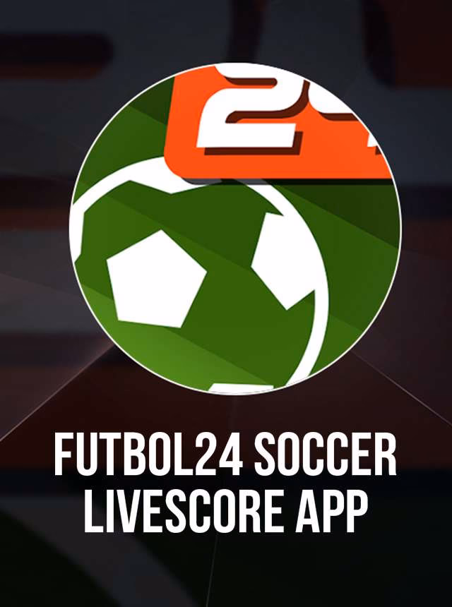 What is the futbol24 live score app?