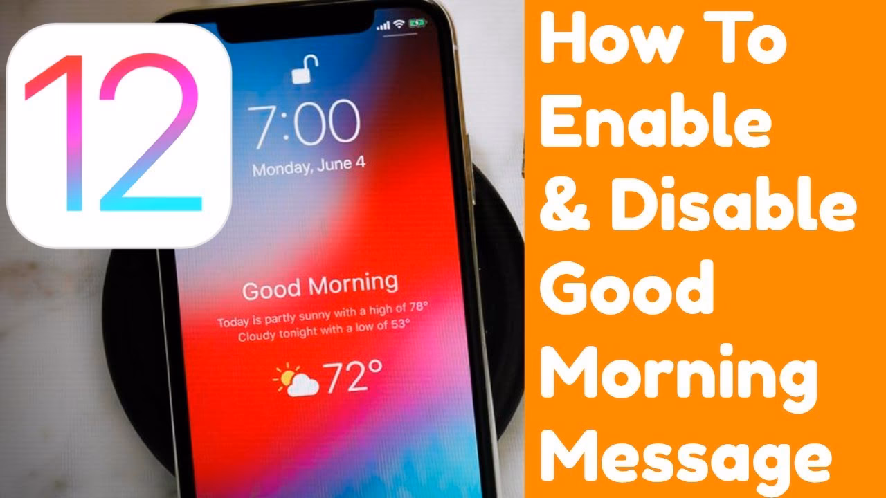 What does 'Good Morning' mean on iOS 12?