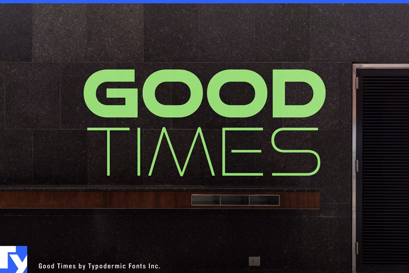 What's new in Good Times Bad Times font?