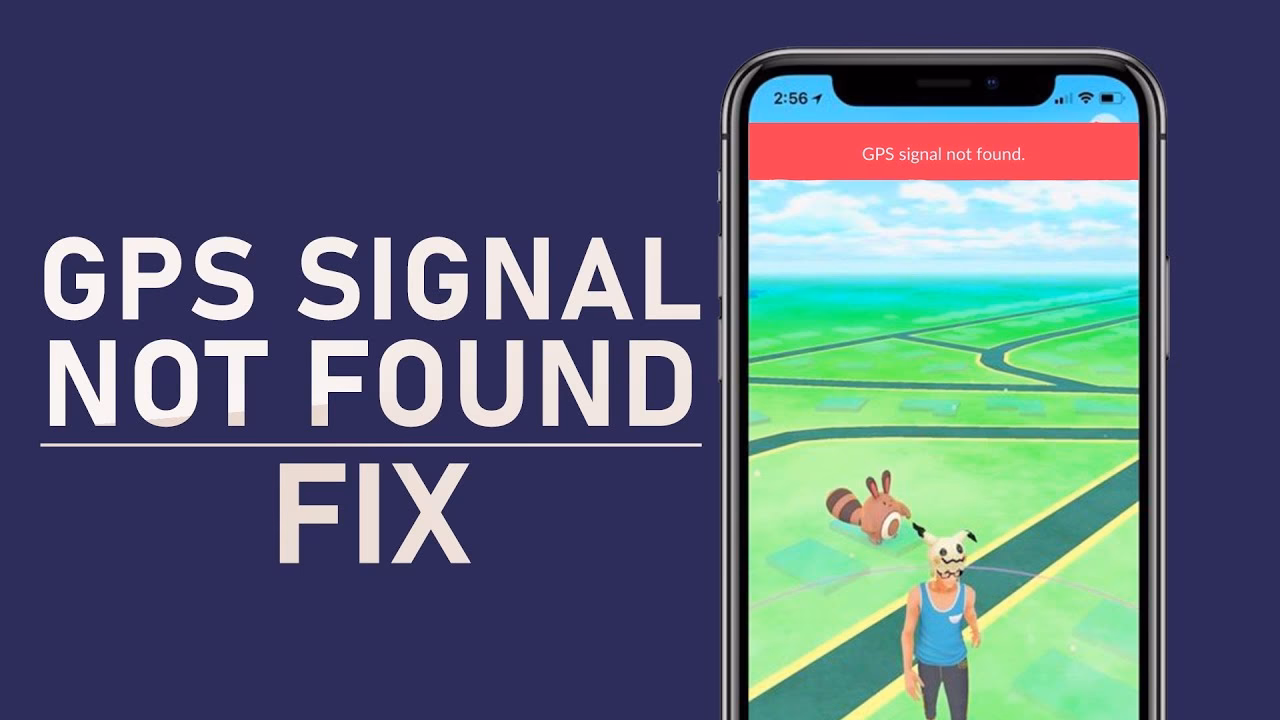 Why is my GPS signal not found in Pokemon Go?
