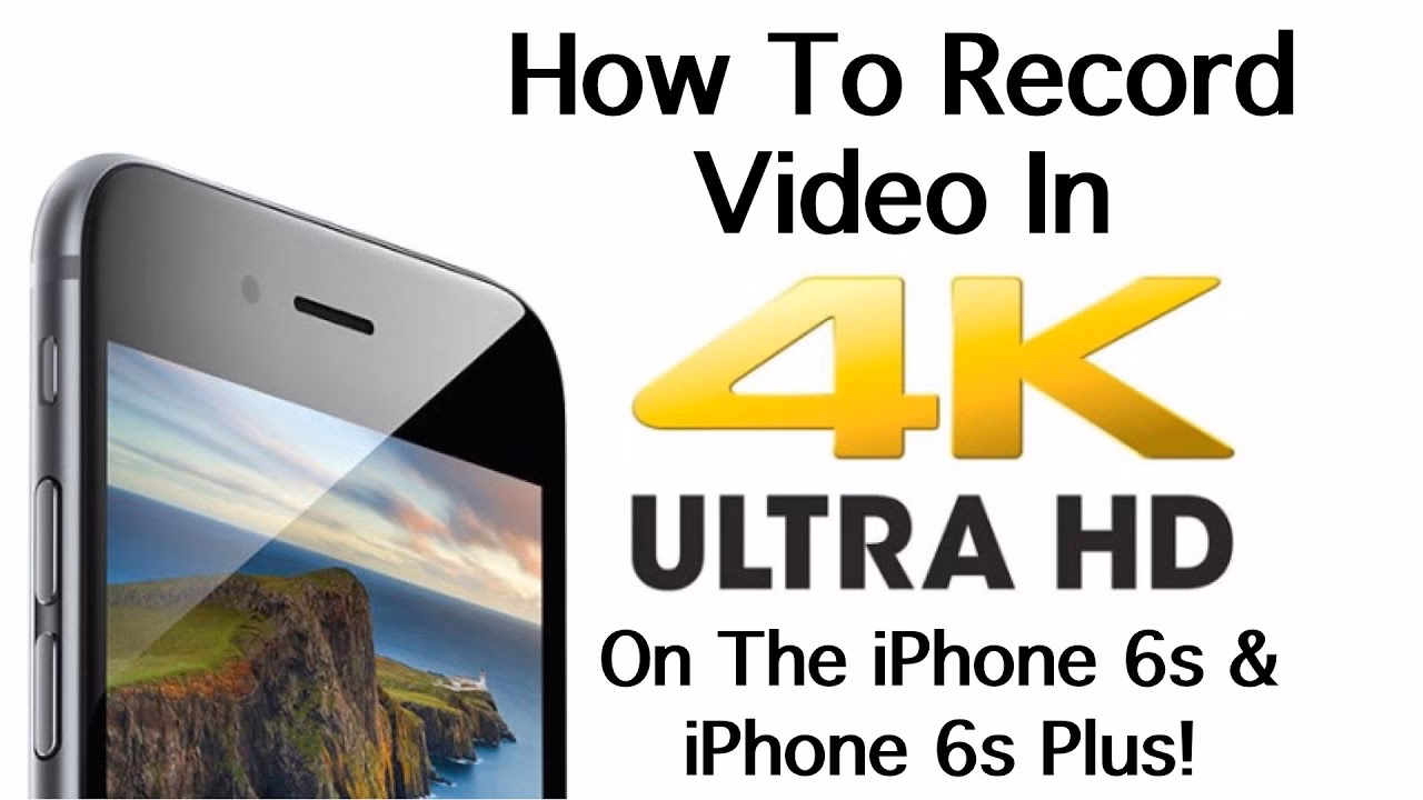 Does the iPhone 6S record 4K video?