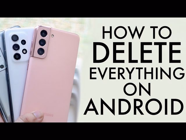 How to delete all data from Android phone permanently?