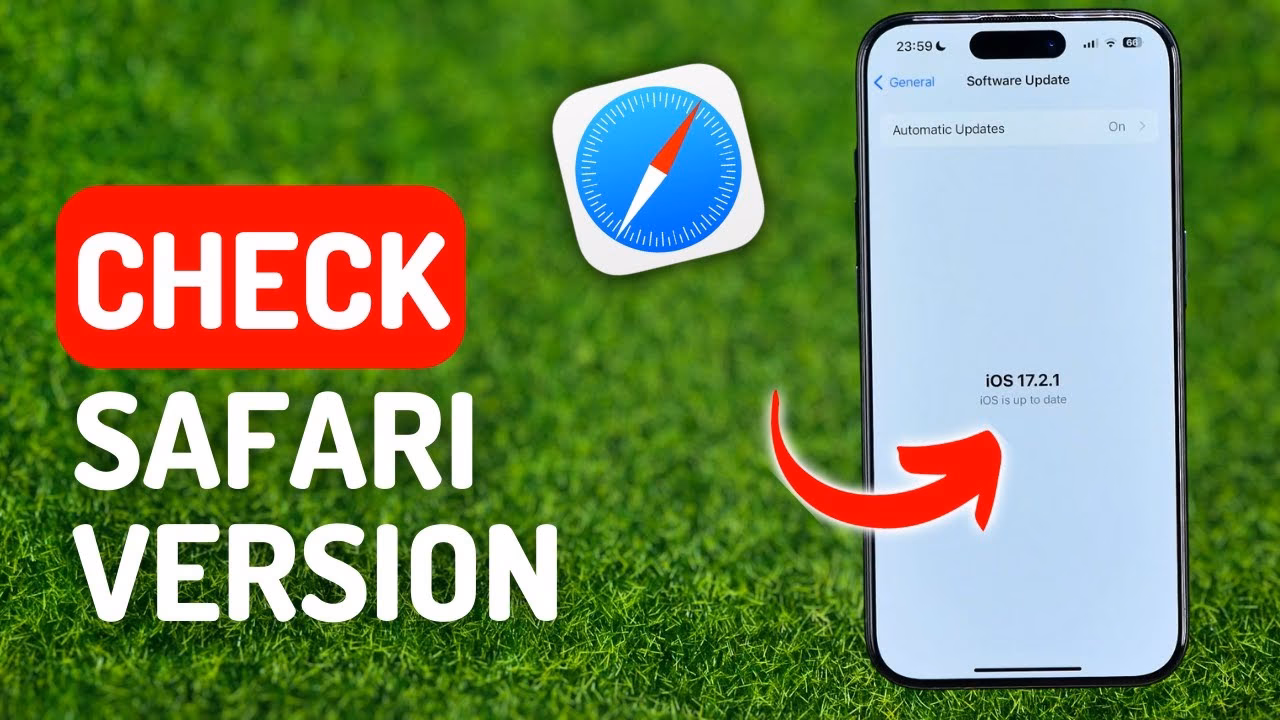 How to check the latest version of Safari on iPhone?