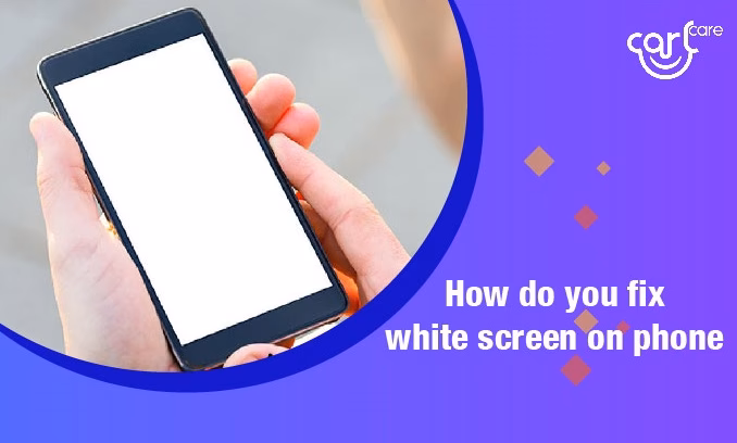 Why does my Android phone have a white screen?