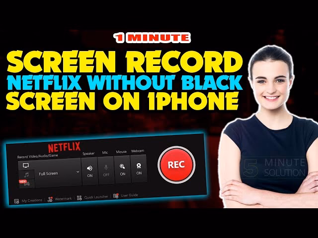 How to screen record Netflix on iPhone without black screen?