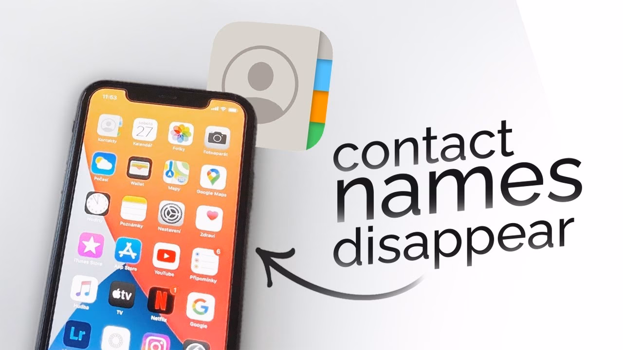 How can contact names disappear on an iPhone?