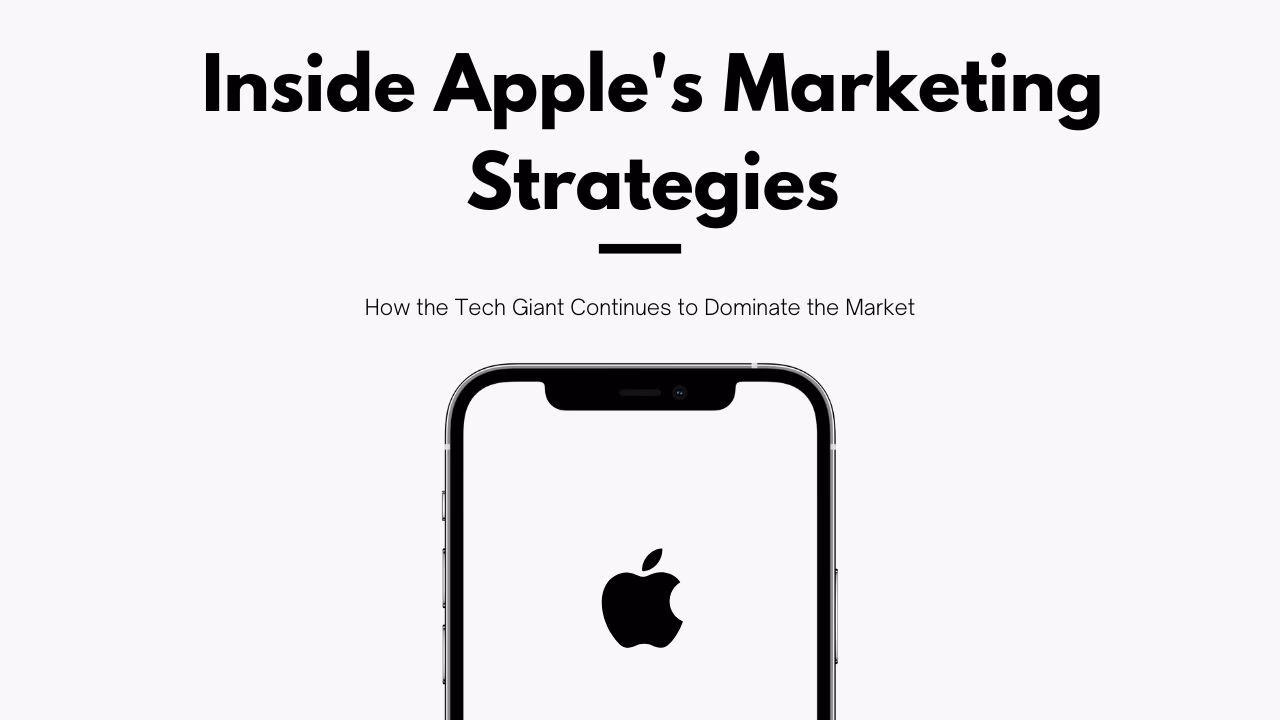 What is Apple's marketing strategy?
