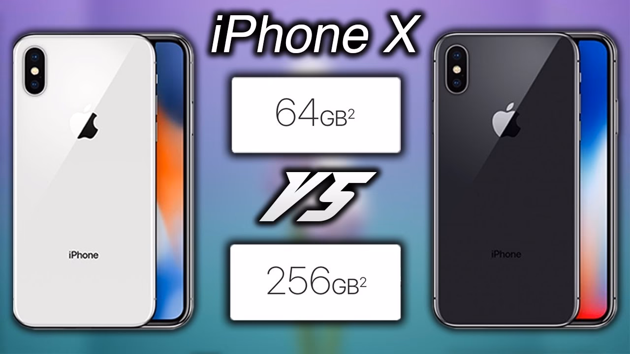 What is better iPhone X (64GB) or iPhone X (256GB)?