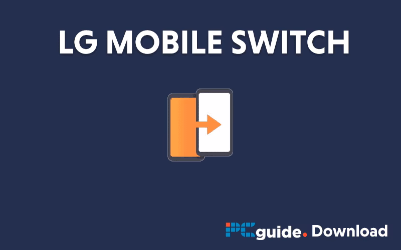 What is LG Mobile switch?