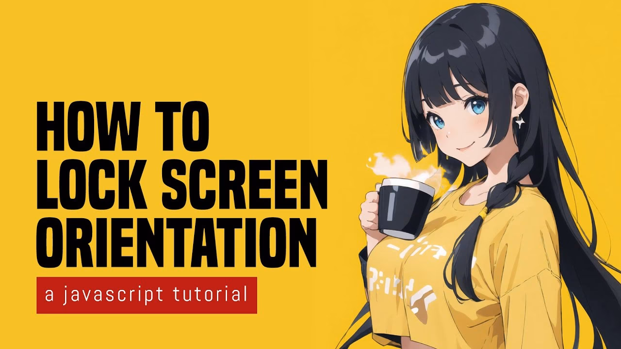 How to lock screen orientation in JavaScript?