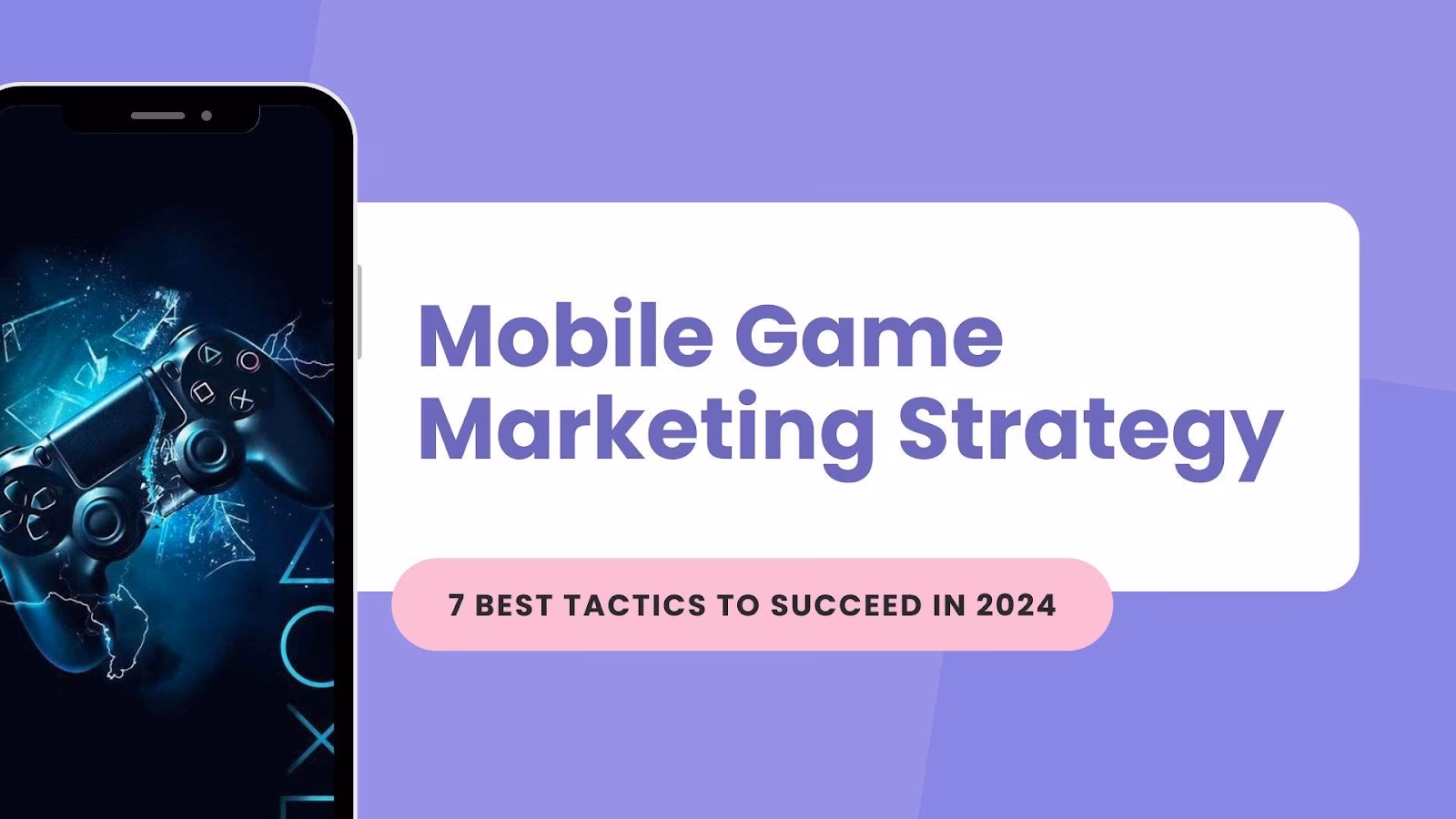 What makes a good mobile game advertising strategy?