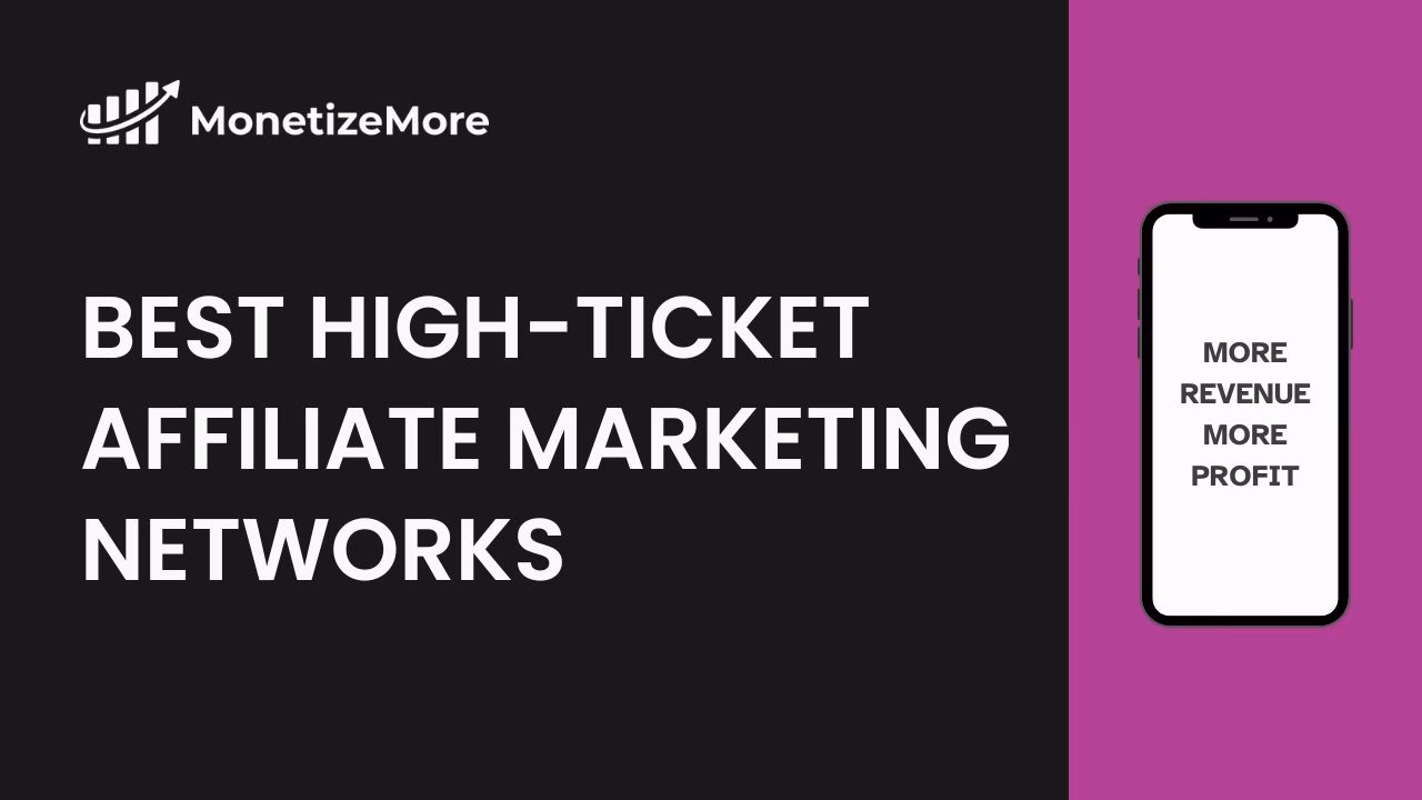 What are the best affiliate marketing networks?