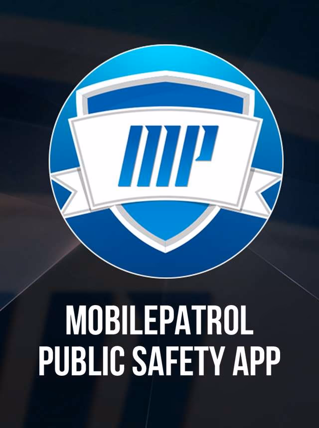 What is the mobilepatrol public safety app?