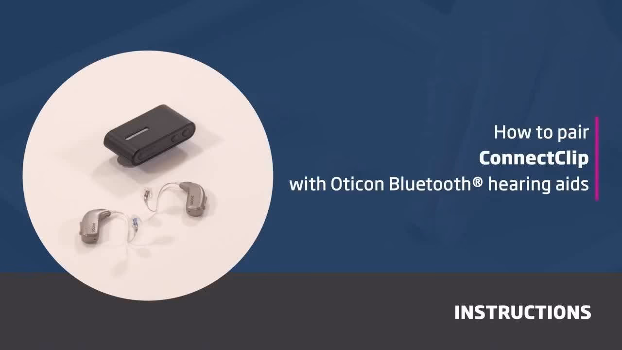 Does Oticon Opn work with connectclip?