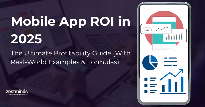 How does mobile app development deliver Roi?