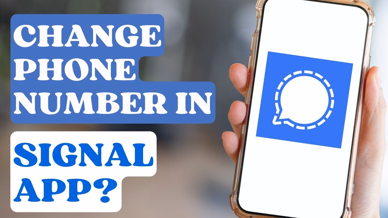 What details do you need to change your phone number on Signal?