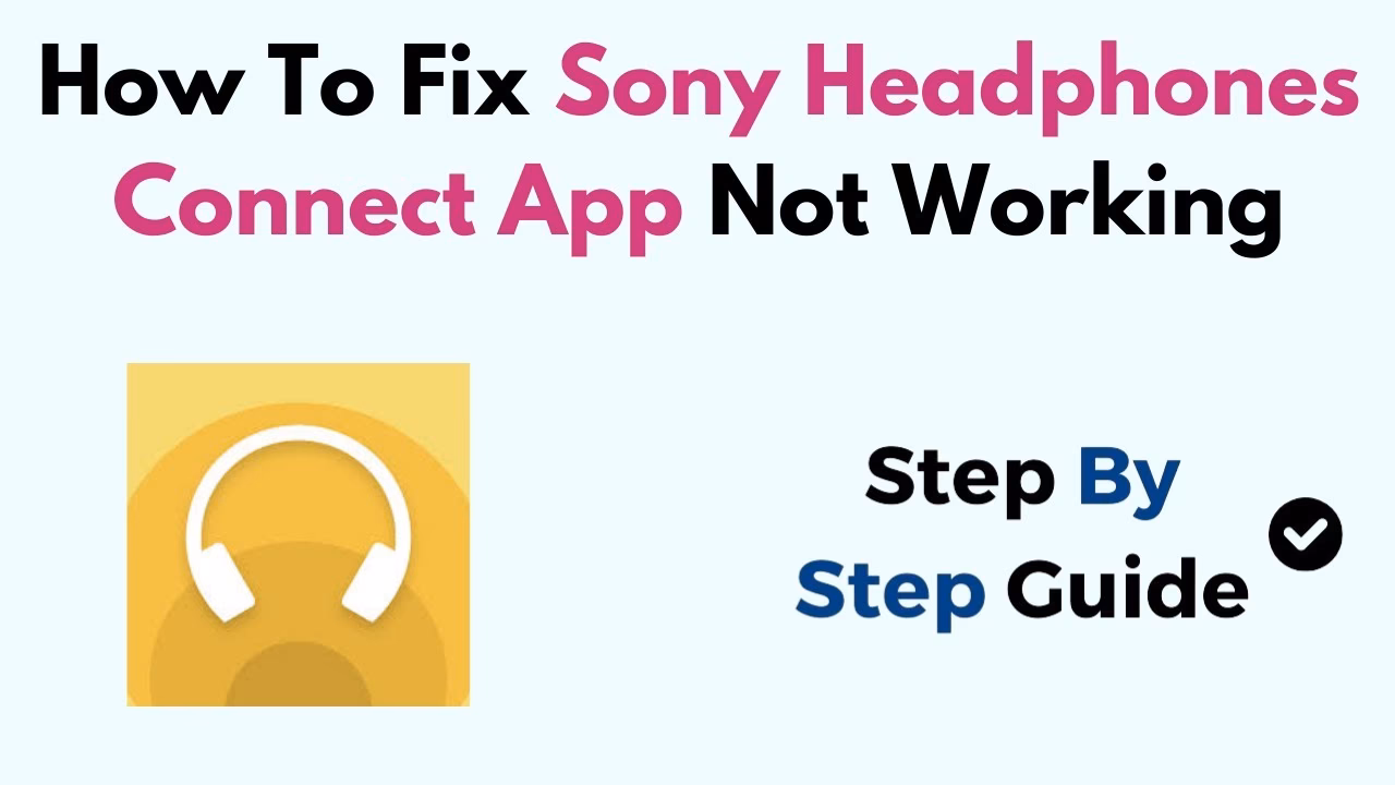 Why is my device name not displayed on Sony Headphones connect?