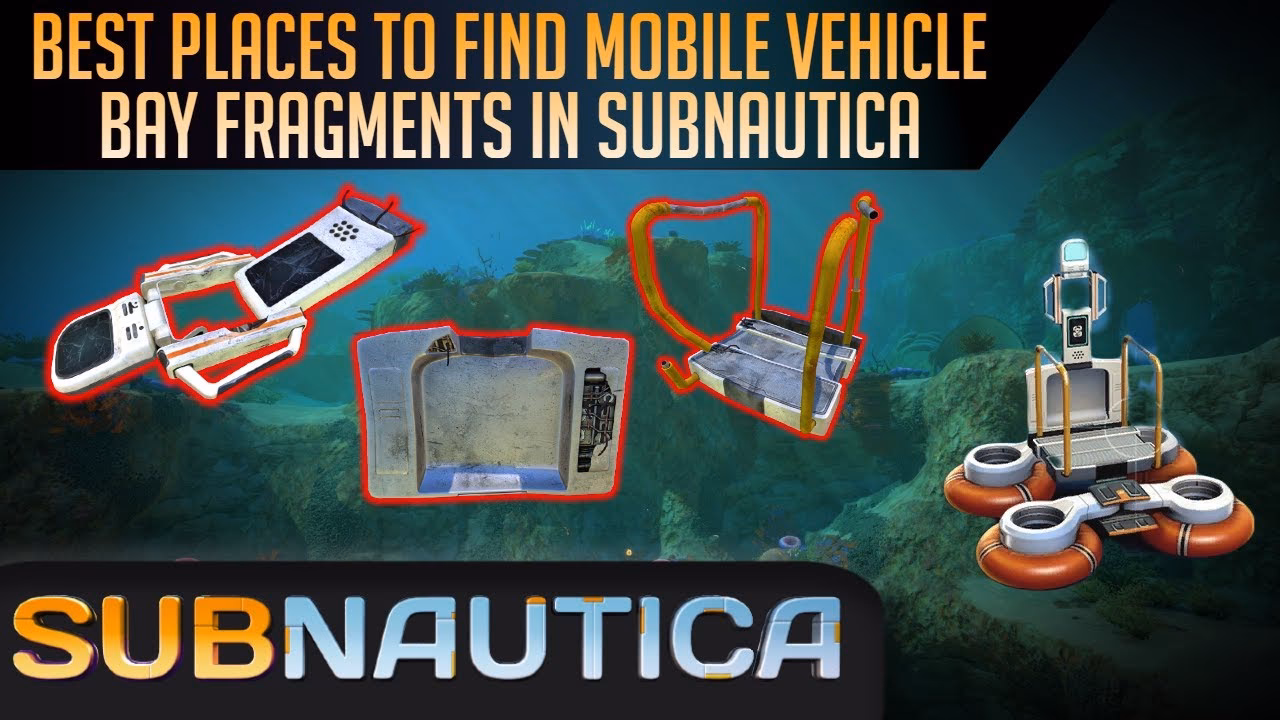 Where can I find mobile vehicle bay fragments In Subnautica?