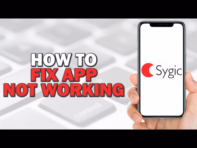 Why is Sygic not working?