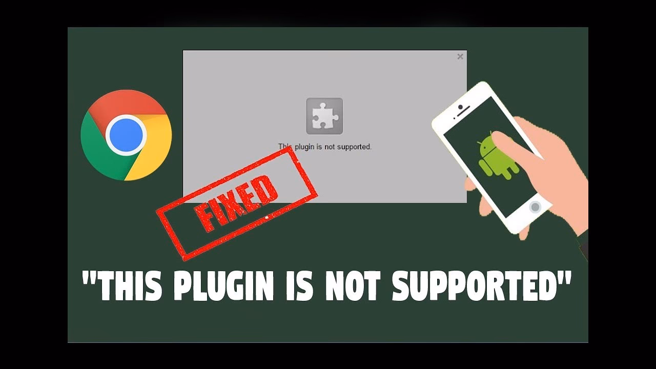 How to fix no plugin not working on Chrome?