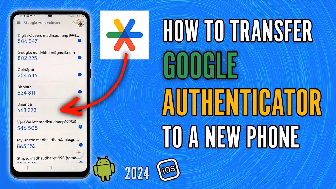 How do I transfer my Google Authenticator account?