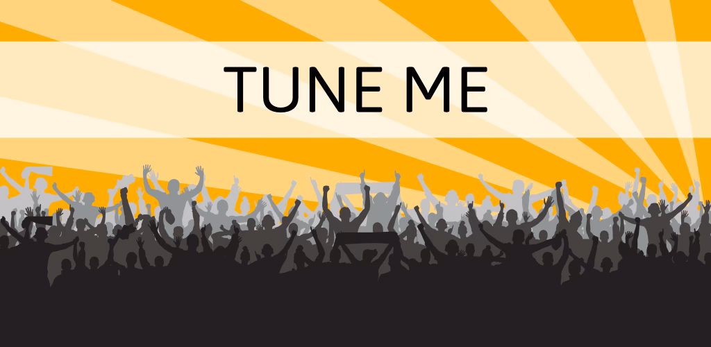 What is tune Me?