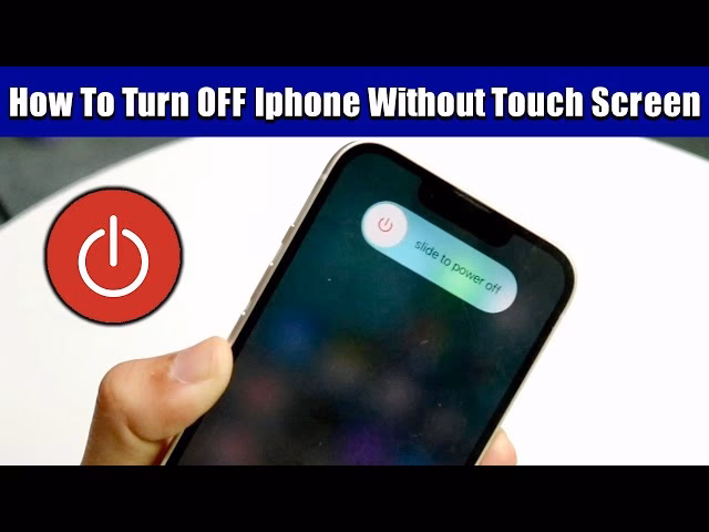How do I Turn Off my iPhone if the screen is not working?