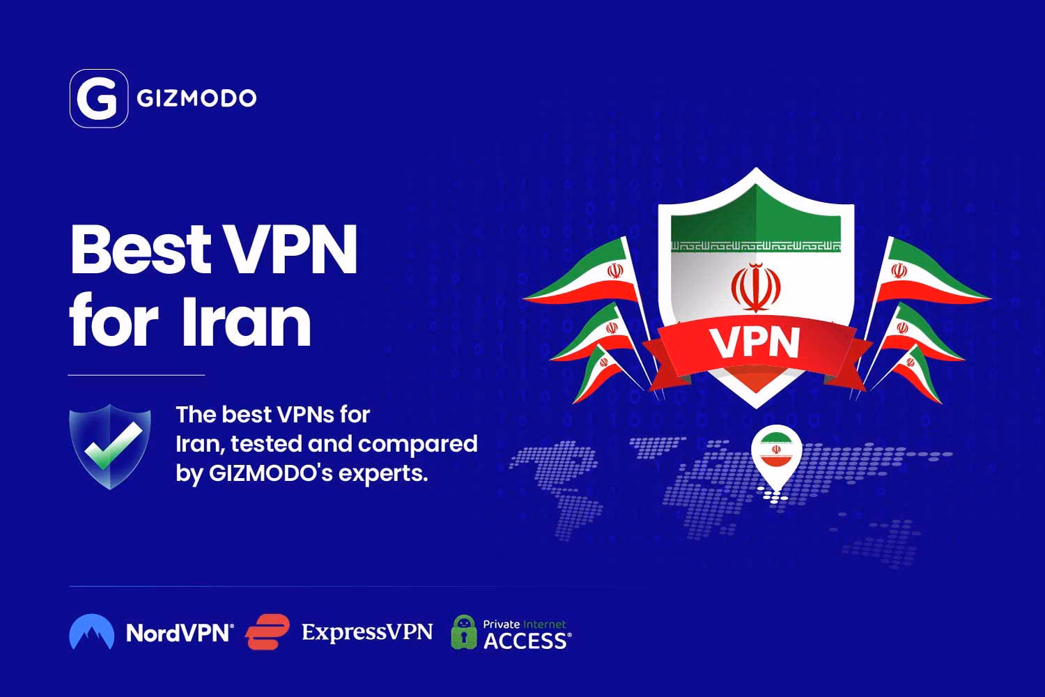 What is the best VPN for Iran in 2025?